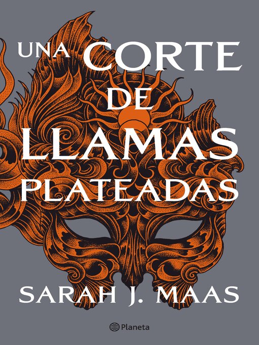 Title details for Una corte de llamas plateadas by Sarah J. Maas - Available